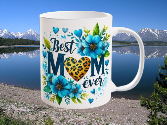 Best Mom Ever Blue Flower Mug /Mother's Day Mug/Mug Sublimation dishwasher safe, 11oz mug