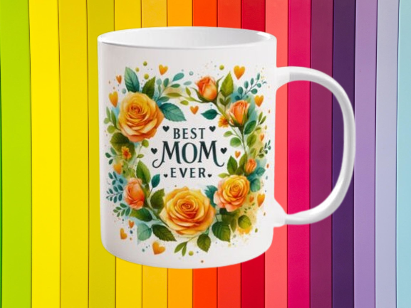Best Mom Ever Wreath Rose Mug /Mug Sublimation dishwasher safe