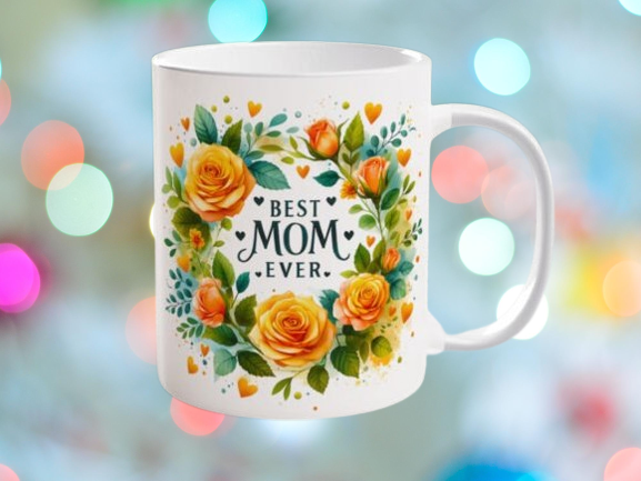 Best Mom Ever Wreath Rose Mug /Mug Sublimation dishwasher safe