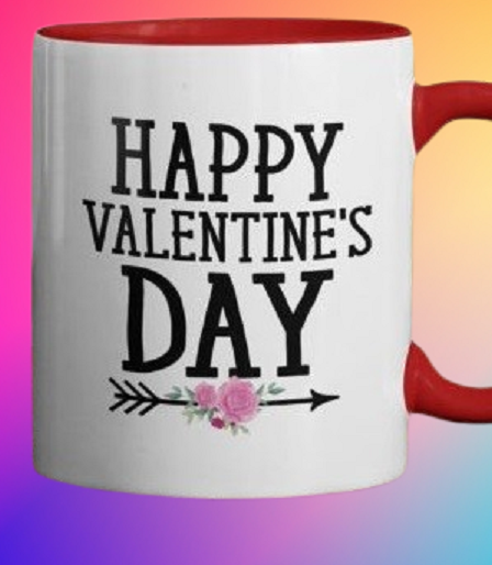 Happy Valentine's Day RED Mug Design , dishwasher safe dishwasher safe 11 oz mug