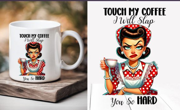 Sarcastic Coffee Mug β Retro Housewife Vibes, Maximum Sass