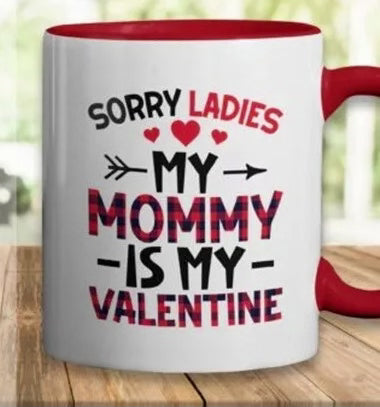 Mommy Valentine's Day Mug Design/Mug sublimation