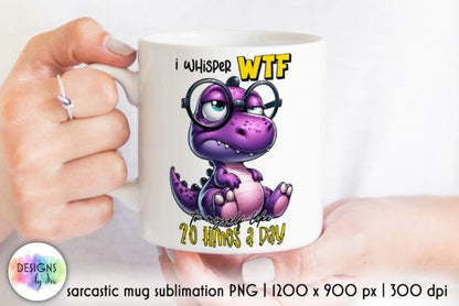 Funny Sarcastic Mug Sublimation 15 patterns