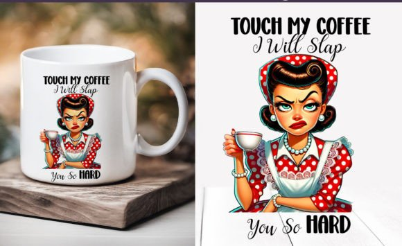 Sarcastic Coffee Mug , Retro Housewife Mug  Touch My Coffie